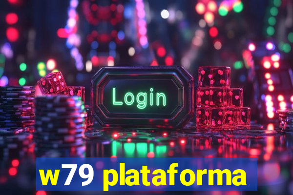 w79 plataforma